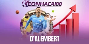 D'Alembert - Chiến Thuật Cá Cược Làm Giàu Cực Đỉnh