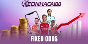 Fixed Odds - Nâng Cao Tỷ Lệ Chiến Thắng, Tăng Lợi Nhuận