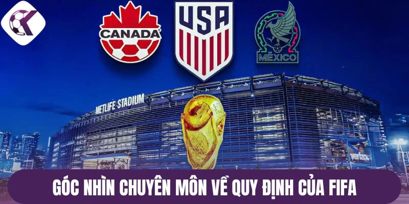 Góc nhìn chuyên môn về quy định của FIFA