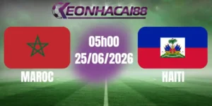 kèo bóng đá maroc vs haiti 25/06/2026