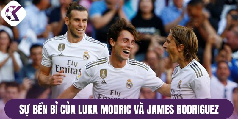 Sự bền bỉ của Luka Modric và James Rodriguez