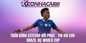 Thần Đồng Estevao Hồi Phục, Tin Vui Cho Brazil Dự World Cup